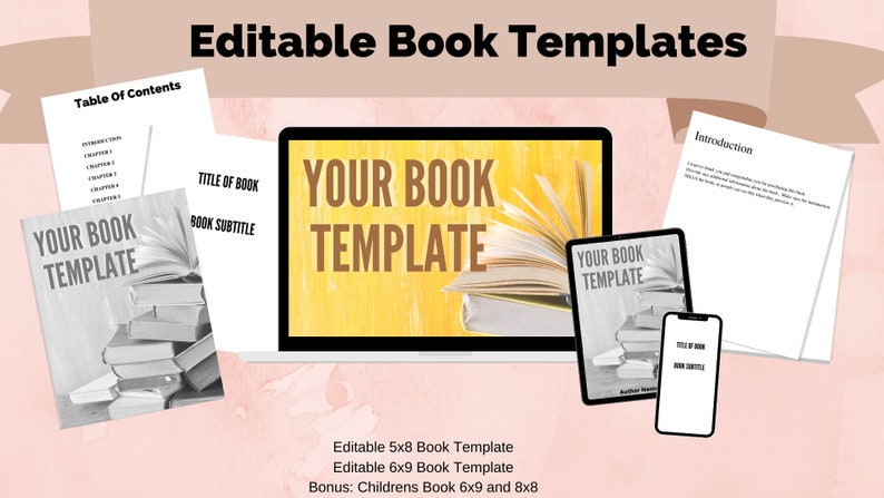 May include: An image showcasing editable book templates. The design includes a laptop, tablet, and smartphone displaying book layouts. Accompanying documents feature "Table of Contents" and "Introduction" headings. The text "YOUR BOOK TEMPLATE" is prominently displayed.