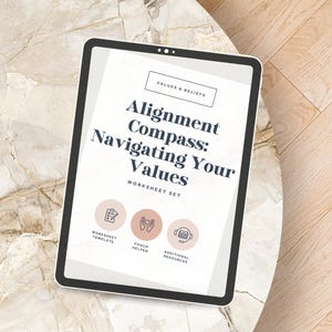 May include: A digital tablet displaying a worksheet set titled "Alignment Compass: Navigating Your Values". The worksheet set includes a worksheet template, a coach helper, and additional resources.