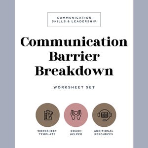 Communication Barrier Breakdown Worksheet