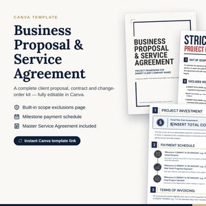 May include: A Canva template for a business proposal and service agreement. The document set includes pages titled Business Proposal & Service Agreement, Strict Project Exclusions with a warning icon, and Project Investment with a payment schedule.