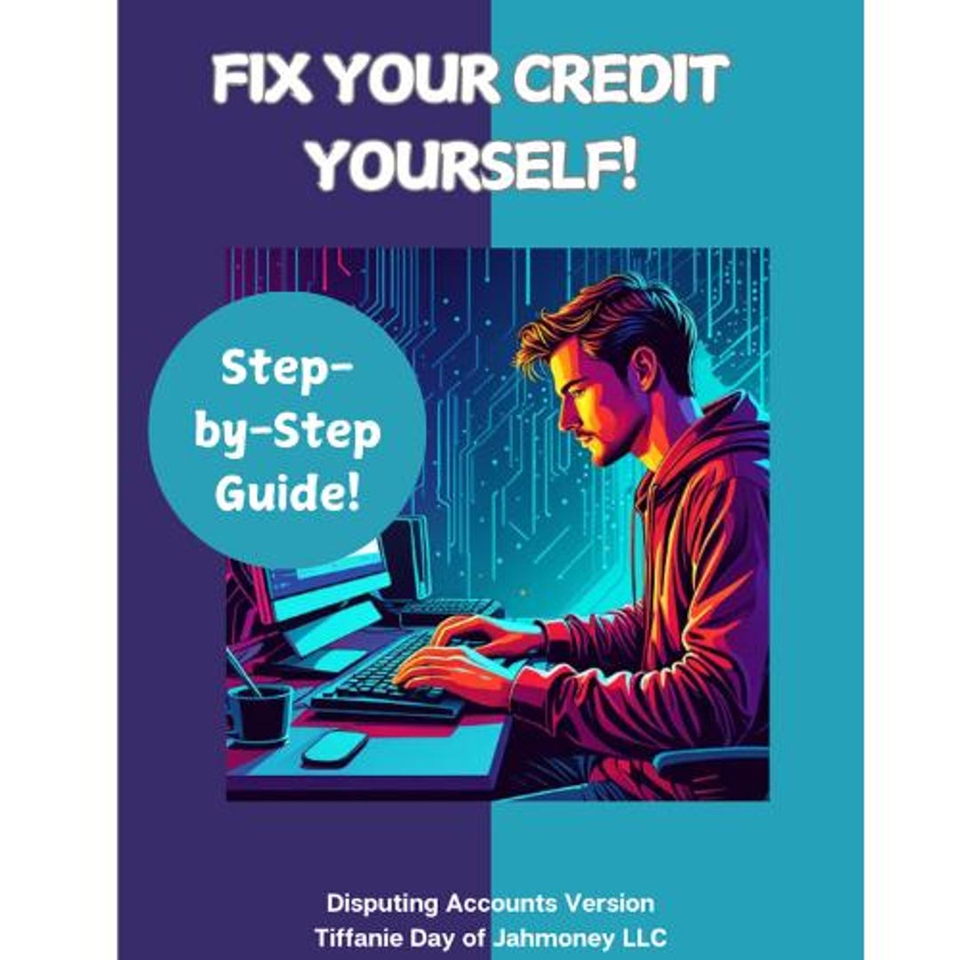 Fix Your Own Credit Step By Step Guide For Disputing Negative Accounts