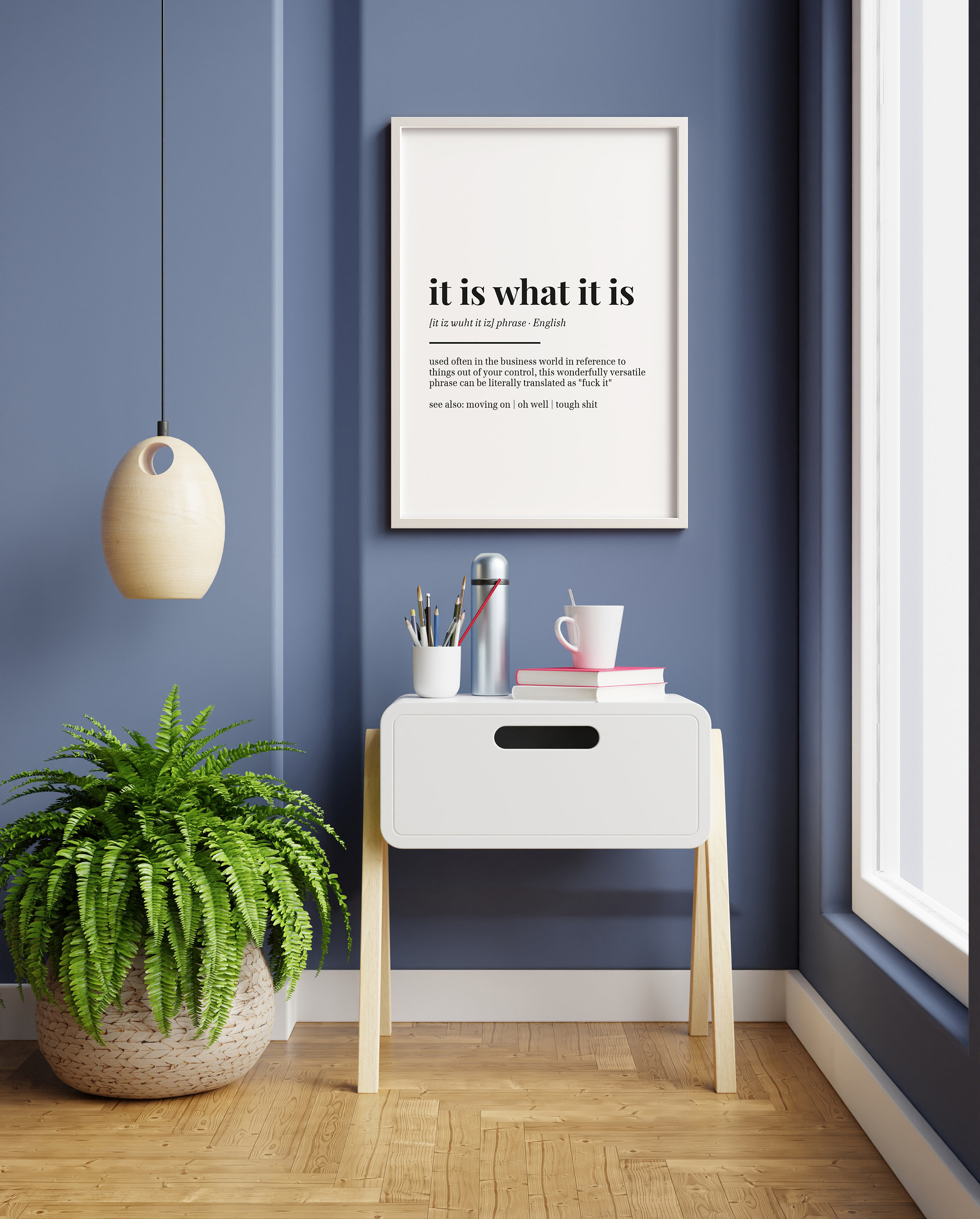 Discover It Is What It Is - Wall Decor - Funny Home Print - Office Art - Definition Poster