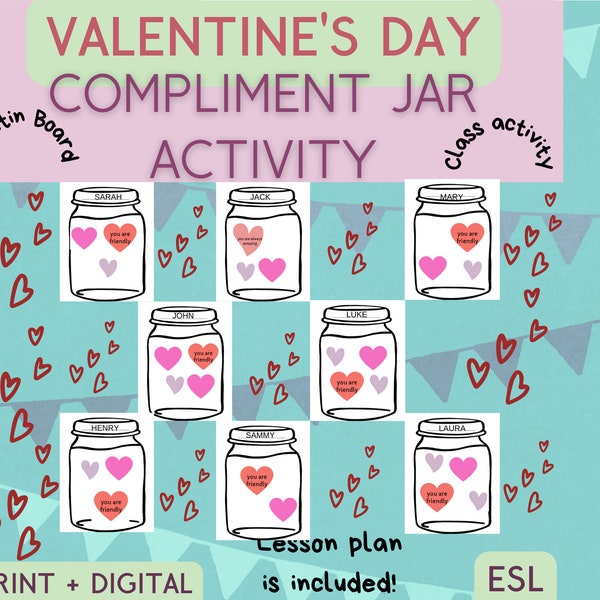 Valentines Day Craft | Compliment Jar | Printable Bulletin Board Idea  | Class Activity  | English for Fun | Kindness  | Classroom Decor