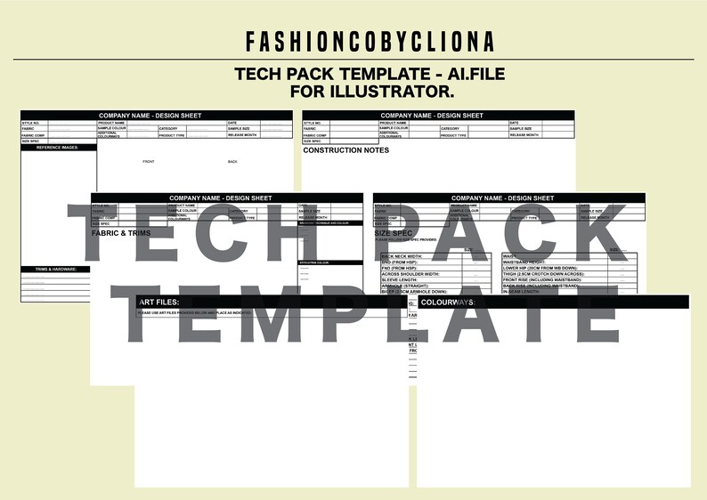 May include: A black and white tech pack template for fashion designers. The template includes sections for company name, design sheet, construction notes, fabric and trims, art files, size specifications, and colorways.