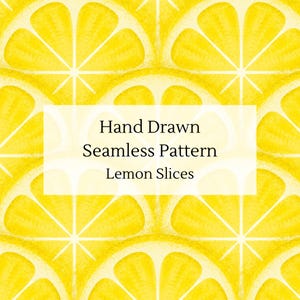 May include: A seamless pattern of hand-drawn lemon slices in shades of yellow and white. The image features a repeating design of citrus fruit segments. Text on the image reads: Hand Drawn Seamless Pattern Lemon Slices.
