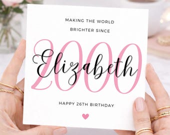 Making The World Brighter Since 2000, 26th Birthday Card For Woman
