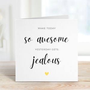 Je suis jaloux de la journée d'hier, Carte porte-bonheur, Carte pour un nouvel emploi, Porte-bonheur à l'examen, Carte pour un nouvel emploi, Porte-bonheur pour un ami, Vous l'avez