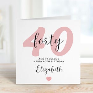 Forty & Fabulous Card, 40th Birthday Card For Woman, 40th Birthday Card For Daughter, Birthday Card For Sister, Mum, Friend, 40th Wife