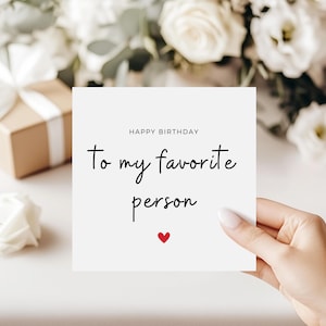 Carte d'anniversaire de la personne préférée, carte d'anniversaire petit ami, carte d'anniversaire pour mari, carte d'anniversaire pour lui, elle, anniversaire de petite amie, ami