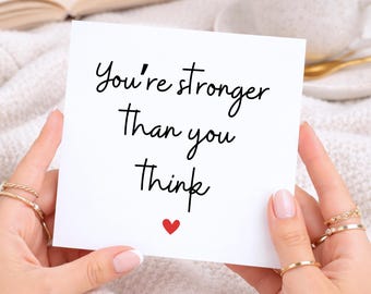 You're Stronger Than You Think Card, Encouragement Card, Motivational Support