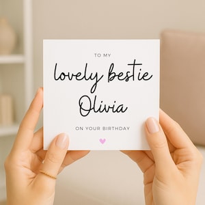 Belle carte d'anniversaire Bestie pour Olivia, jolie carte personnalisée pour un ami, une meilleure amie ou une soeur, message sincère, carte pour elle, carte pour Bestie