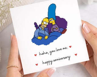Funny Anniversary Card for Him or Her | “Haha You Love Me” Simpsons Style | Cute Sarcastic Card for Boyfriend, Girlfriend, Husband or Wife