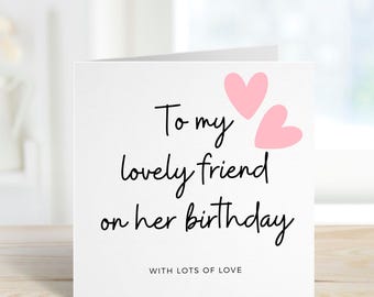 To My Lovely Friend Birthday Card, Birthday Card For Lovely Friend, Friend Birthday Card, Birthday Cards For Her, Best Friend Card, BFF Gift