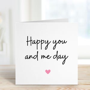 Happy You and Me Day, jubileumkaart voor man of vrouw, blikken jubileum, 1-jarig huwelijkscadeau, 2e verjaardagskaart, jubileumcadeau