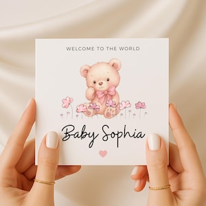 Willkommen in der Welt Baby Mädchen Karte, rosa Teddybär Neugeborene Karte, Baby Girl Geburtsankündigung, süße Baby Ankunftskarte, Baby Girl Geschenkkarte