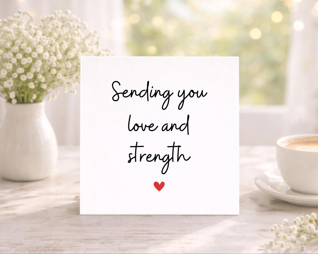 Sending Love and Strength - Sympathy Card, Thinking of You Card - Etsy