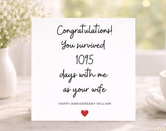 Personalised 3rd Anniversary Card - 3 Years Together - 1095 Days - Funny Card For Him or Her - Husband, Wife