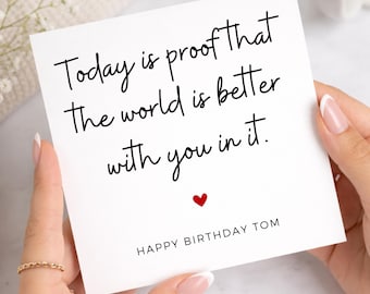 Birthday Card for Partner, Romantic Birthday Card, Today the World Is Better With You in It