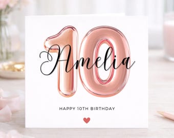 Personalized 10th Birthday Card, Rose Gold Balloon, 10 Year Old Card For Her, Daughter, Granddaughter, Niece, Tenth Birthday Gift