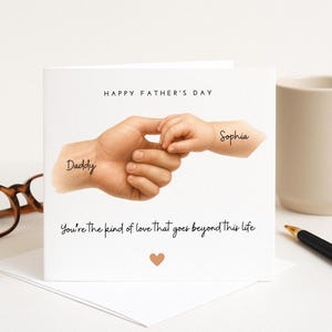 Eres el tipo de amor que va más allá de esta vida – Tarjeta emotiva del Día del Padre para un bebé o un niño, Tarjeta del Día del Padre, Tarjeta para papá