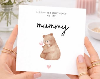 Birthday Card for Mummy, Mummy Bear Card, From Baby, Personalised 1st Birthday As My Mum Card