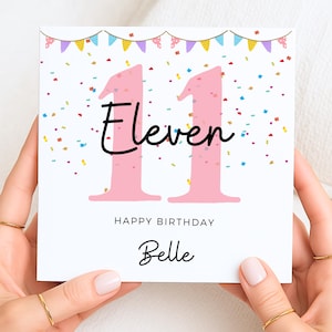 Gepersonaliseerde verjaardagskaart voor een 11-jarig meisje, met eigen naam.