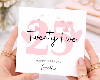 Geburtstagskarte zum 25. für Frauen, Geburtstagskarte zum 25. für Freundinnen, Geburtstagskarte zum 25. für sie, Fünfundzwanzigster