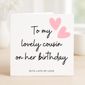 Für meine schöne Cousin Geburtstagskarte, Geburtstagskarte für schöne Cousin, Cousin Geburtstagskarte, Geburtstagskarten für Cousin, Cousin Geburtstagsgeschenk