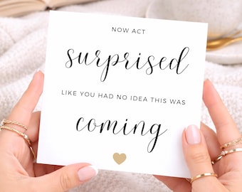 Funny Bridesmaid Proposal Card, Now Act Surprised Card, Will You Be My Bridesmaid, Maid of Honour Proposal Card, Wedding Party Invite