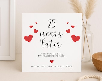25th Anniversary, 25 Years Later, Ruby Anniversary, Personalized