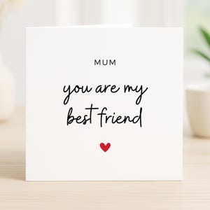 Mama je bent mijn beste vriend, Moederdagkaart, mamakaart, gelukkige Moederdagkaart, Moederdagkaart, mamakaart, leuke Moederdagkaart