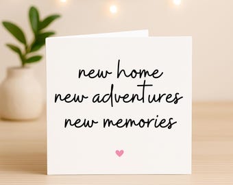 Carte nouvelle maison, carte Nouveaux souvenirs Aventures, cadeau attentionné pour un déménagement, carte de pendaison de crémaillère pour couple, famille ou ami