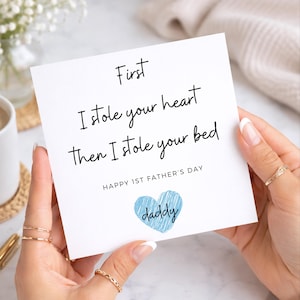 First Father’s Day Card From Baby, I Stole Your Heart Then Your Bed, Funny New Daddy Card, 1st Father’s Day Gift
