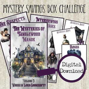 以下が含まれることがあります： 「Mystery Savings Box Challenge」のテキストが入ったデジタルダウンロードグラフィック。グラフィックには、邸宅、ボトル、マント姿の人物のイラストが含まれています。「The Mysteries of Tanglewood Manor」と「Digital Download」のテキストが含まれています。