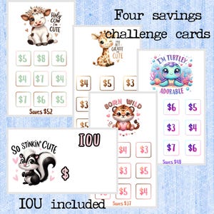 May include: Four savings challenge cards featuring cute animal illustrations: a cow, giraffe, turtle, skunk, and tiger. Each card has boxes with dollar amounts for saving. The text "IOU included" is also present.