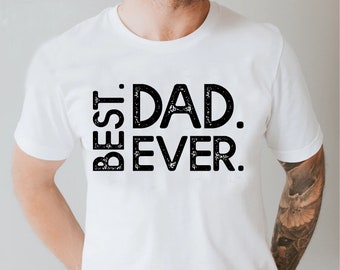 Dad Ever T-Shirt | Funny Father's Day Gift