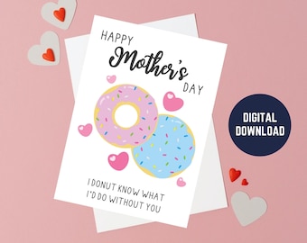 Silly Donut Mother's Day Card- Printable