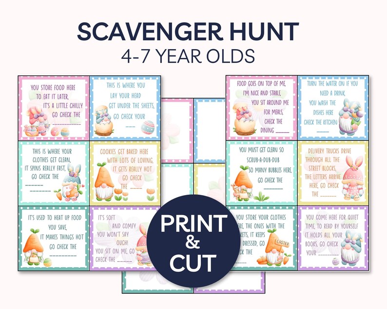 May include: A printable Easter scavenger hunt for kids ages 4-7. The cards feature colorful illustrations of gnomes and bunnies with Easter-themed clues. The text on the cards includes phrases like "You store food here to eat it later" and "This is where your clothes get clean".