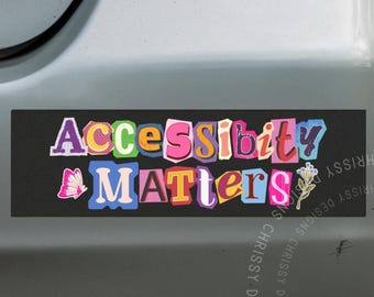 Disability Rights Bumper Sticker/Car Magnet, Inclusion and Accessibility, Social Justice ADA Advocate Gift