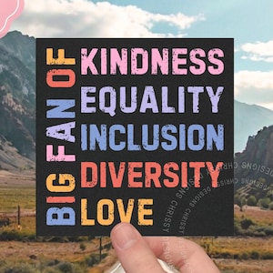 Kindness Equality Inclusion Diversity Love Car Magnet/Bumper Sticker, Liberal Progressive Values, Democrat Feminist Gift, Human Rights Decal