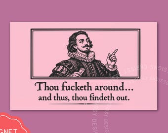 FAFO car bumper magnet/sticker, Funny Sarcastic Book Lover Gift Shakespeare Sticker, Dark Humor Car Accessory