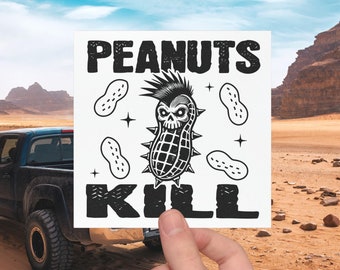 Funny Peanut Allergy Car Magnet or Sticker, Sarcastic Meme
