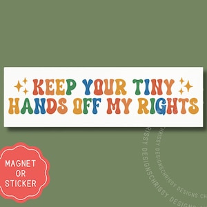 Anti-Trump Bumper Sticker or Magnet,liberal bumper sticker,Leftist Car Magnet,Progressive Car Bumper Sticker,Reto Feminist Activist Gift