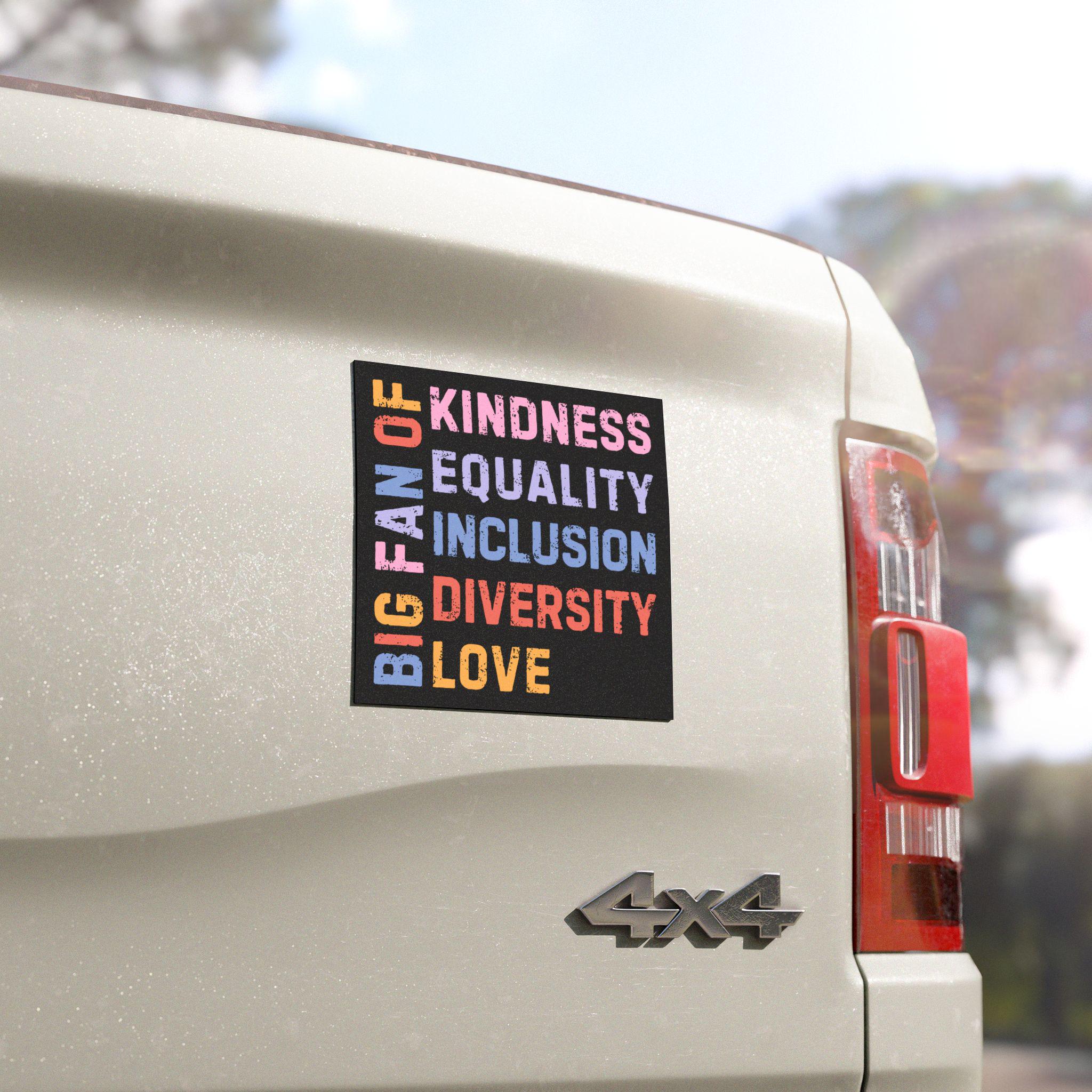 Kindness Equality Inclusion Car Magnet or Sticker, Progressive Values ...