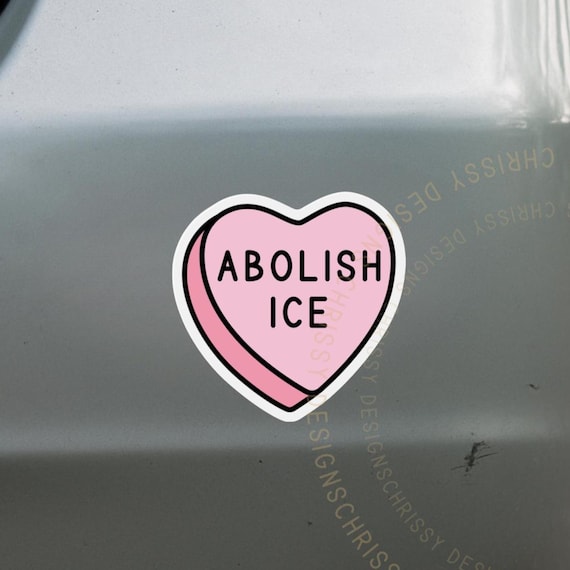 Anti ICE Valentines Day Car Magnet or Bumper Sticker, Immigration Rights Decal, Political Protest Sticker