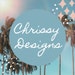 Chrissy Designs