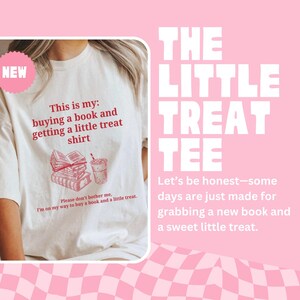 The Little Treat Tee | Buying a book and getting a little treat shirt. Bookish shirt. Retro book shirt. Book lover shirt. Funny book shirt.