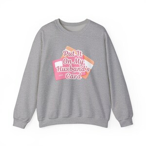 Zet het op mijn echtgenoot sweater, grappige vrouw sweater, volwassen humor shirt, voor- en achterkant ontwerp, vrouw tshirt, zet het op de kaart van mijn man