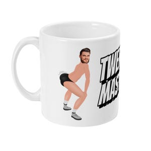 May include: White ceramic mug featuring a cartoon illustration of a person performing a twerk dance move. The text "Twerk Master" is printed on the mug.
