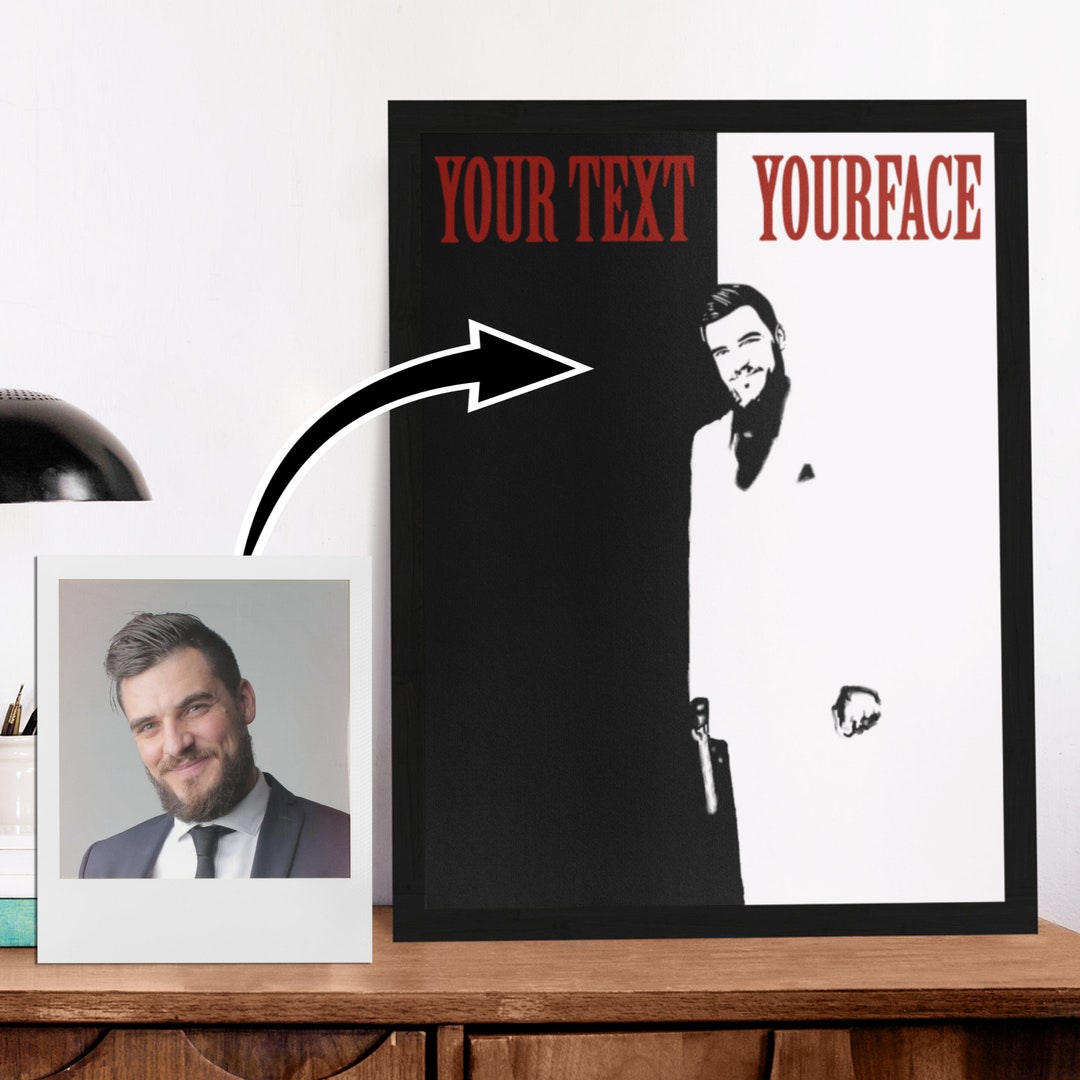 Custom Scarface-style Photo Poster – Personalized Movie Fan Gift ...